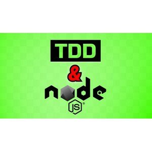 Test Driven Development with Node js