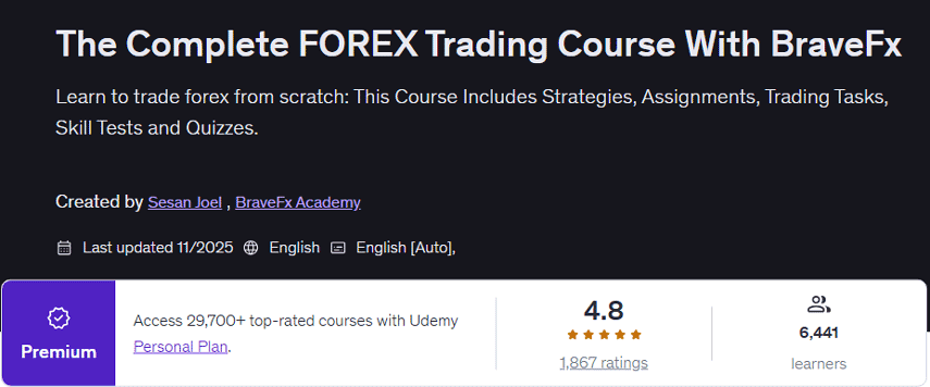 The Complete FOREX Trading Course With BraveFx