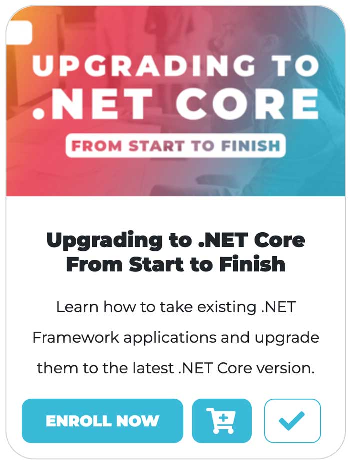 Upgrading to .NET Core From Start to Finish