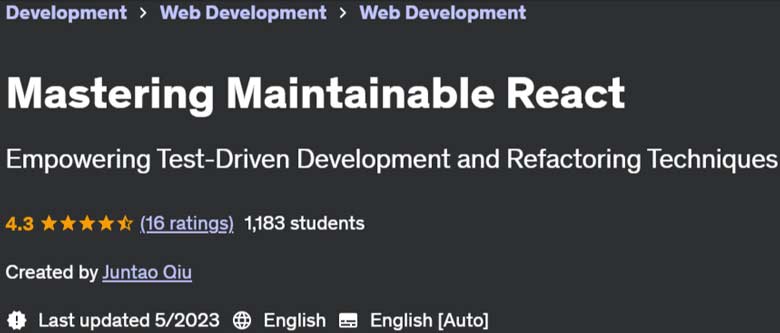Mastering Maintainable React
