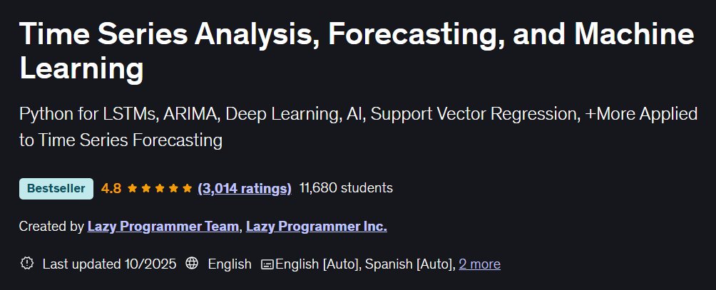 Time Series Analysis, Forecasting, and Machine Learning
