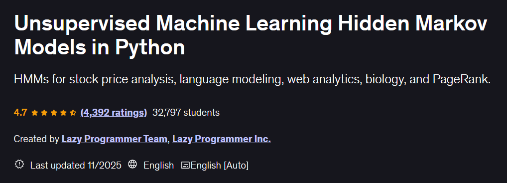 Unsupervised Machine Learning Hidden Markov Models in Python