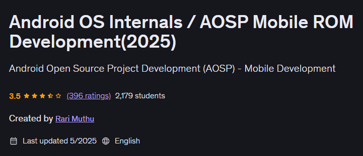 Android OS Internals / AOSP Mobile ROM Development(2025)