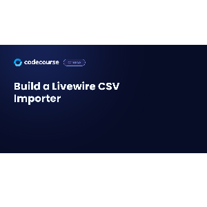 Build a Livewire CSV Importer