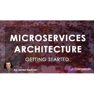 Getting Started_ Microservices Architecture