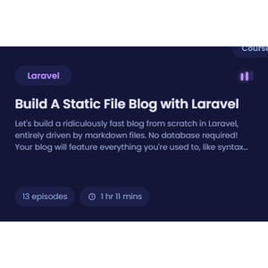 Build A Static File Blog with Laravel