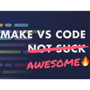 Make VS Code Awesome