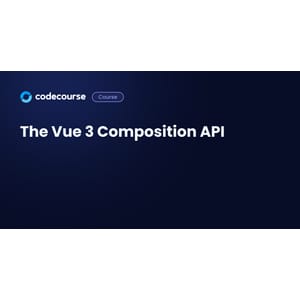 The Vue 3 Composition API