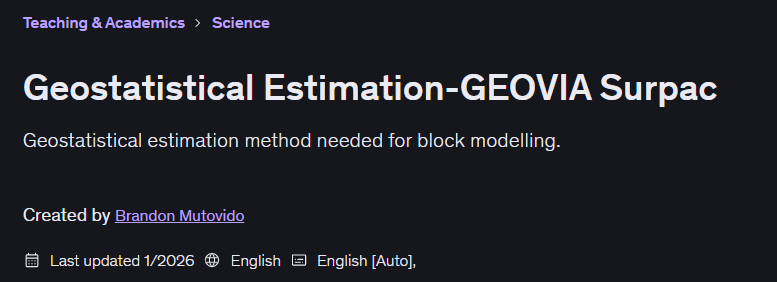 Geostatistical Estimation-GEOVIA Surpac