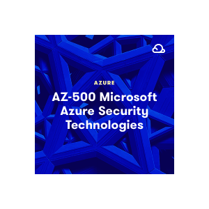 AZ-500 Microsoft Azure Security Technologies