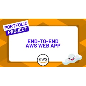 Build an End-to-End Web App from Scratch in AWS