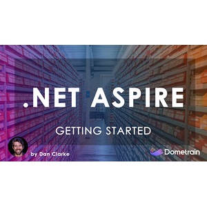 Getting Started: .NET Aspire