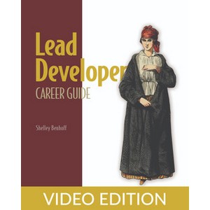 Lead Developer Career Guide, Video Edition