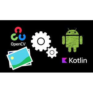 Learn Practical Approach to OpenCV using Kotlin