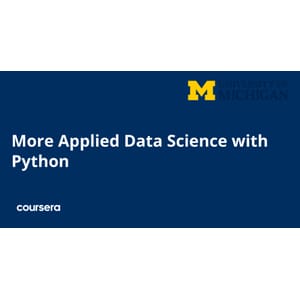 More Applied Data Science with Python Specialization
