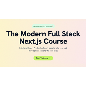 The Modern Full Stack Next.js Course