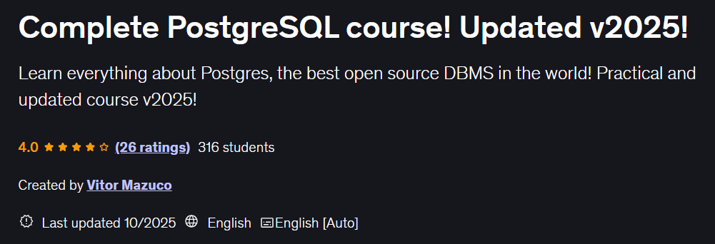 Complete PostgreSQL course! Updated v2025!
