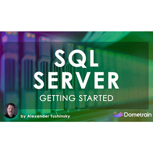 Getting Started SQL Server