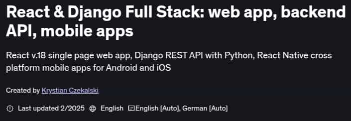 React & Django Full Stack_ web app, backend API, mobile apps