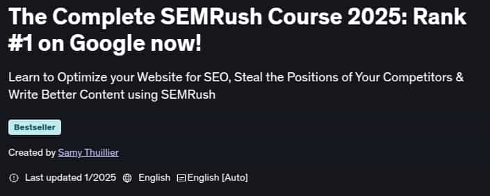 The Complete SEMRush Course 2025_ Rank _1 on Google now!