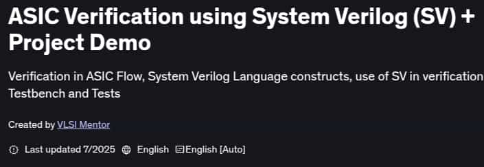 ASIC Verification using System Verilog (SV) + Project Demo