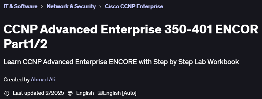 CCNP Advanced Enterprise 350-401 ENCOR Part1/2