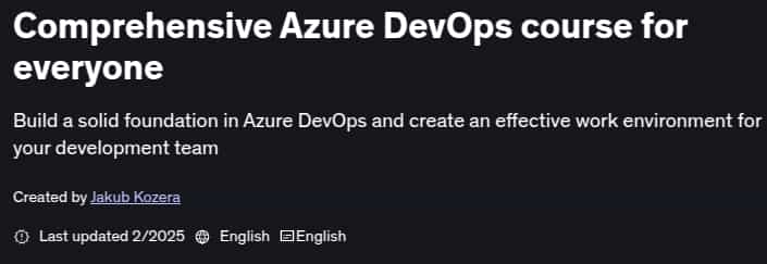 Comprehensive Azure DevOps course for everyone