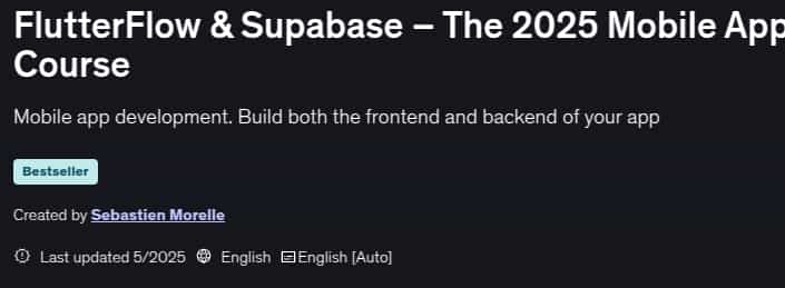 FlutterFlow & Supabase _ The 2025 Mobile App Course