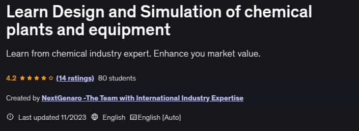 Learn Design and Simulation of chemical plants and equipment