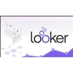 Looker and LookML - The Complete Course for Beginners