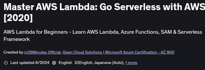 Master AWS Lambda_ Go Serverless with AWS [2020]