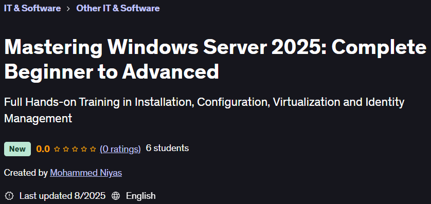Mastering Windows Server 2025: Complete Beginner to Advanced