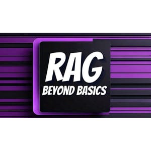 RAG_ Beyond Basics