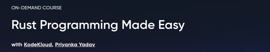Rust Programming Made Easy