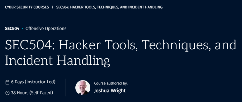 SEC504 Hacker Tools, Techniques, and Incident Handling