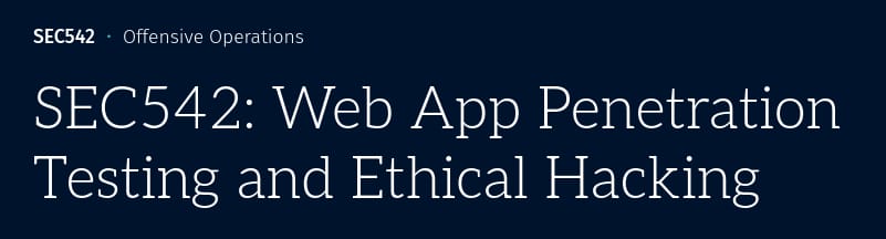 SEC542_ Web App Penetration Testing and Ethical Hacking
