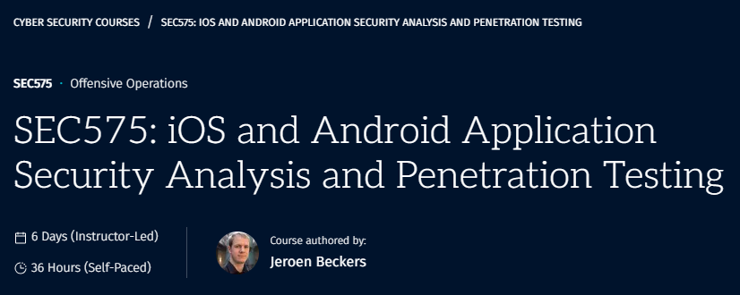 SEC575: iOS and Android Application Security Analysis and Penetration Testing