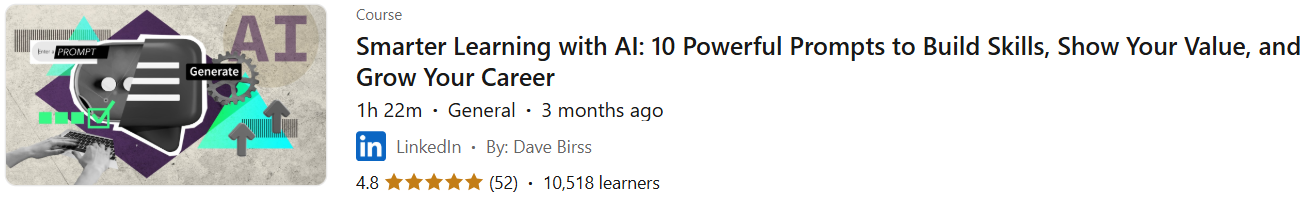 Smarter Learning with AI: 10 Powerful Prompts to Build Skills, Show Your Value, and Grow Your Career