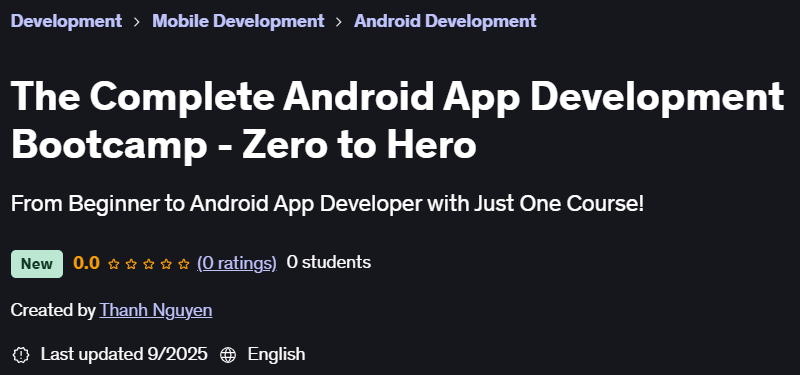 The Complete Android App Development Bootcamp - Zero to Hero