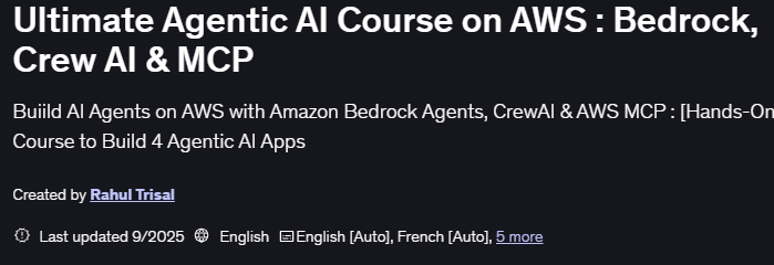 Ultimate Agentic AI Course on AWS Bedrock, Crew AI & MCP