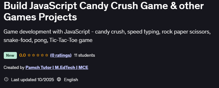 Build JavaScript Candy Crush Game & other Games Projects