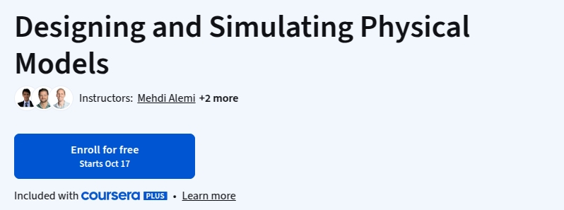 Designing and Simulating Physical Models
