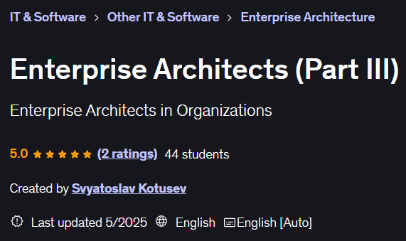 Enterprise Architects (Part III)