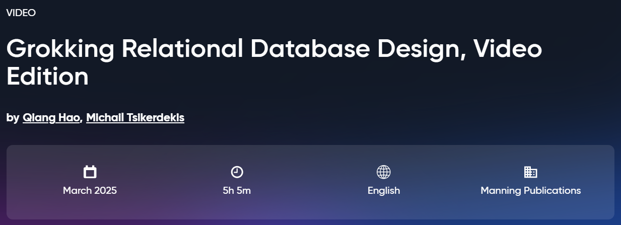 Grokking Relational Database Design, Video Edition