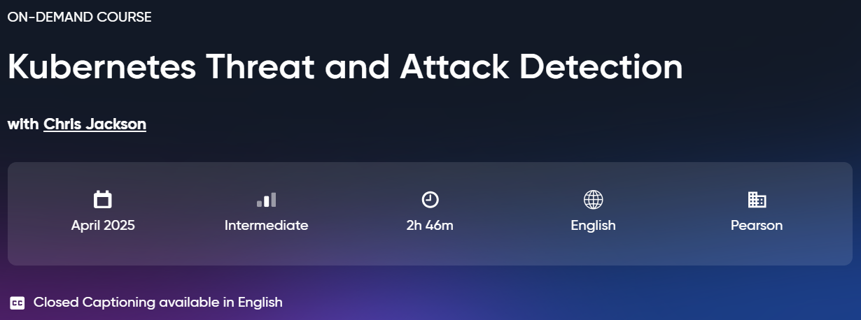 Kubernetes Threat and Attack Detection