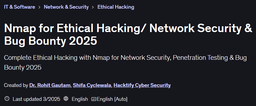 Nmap for Ethical Hacking/ Network Security & Bug Bounty 2025