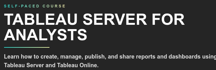 Tableau Server for Analysts