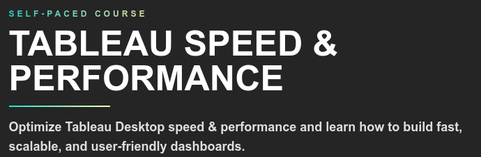 Tableau Speed & Performance