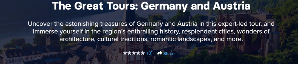 The Great Tours Germany and Austria