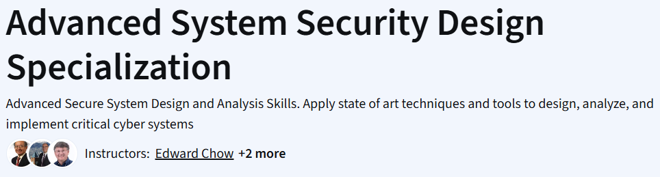 Advanced System Security Design Specialization